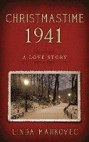 bokomslag Christmastime 1941: A Love Story