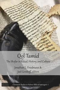 bokomslag Qol Tamid: The Shofar in Ritual, History, and Culture