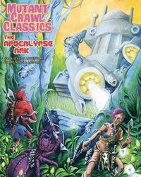 bokomslag Mutant Crawl Classics #6: The Apocalypse Ark