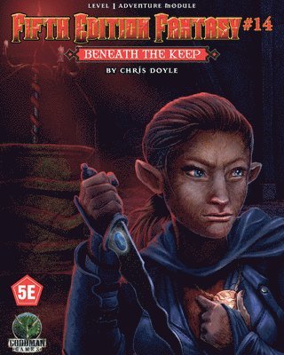 bokomslag Fifth Edition Fantasy #14: Beneath the Keep