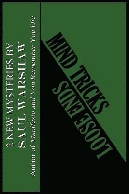 Loose Ends/Mind Tricks