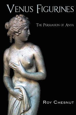 bokomslag Venus Figurines: The Persuasion of Anya