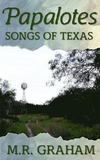 bokomslag Papalotes: Songs of Texas