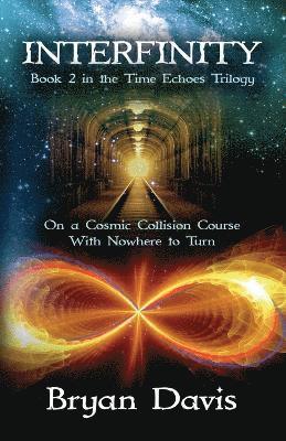 bokomslag Interfinity (The Time Echoes Trilogy Book 2)