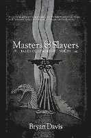bokomslag Masters & Slayers