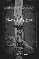Masters & Slayers