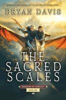 Bryan Davis - The Sacred Scales, Häftad