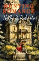 Roberts - Hunting Romance, Häftad