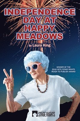 Laura King - Independence Day at Happy Meadows, Häftad
