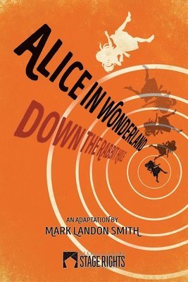 Mark Landon Smith - Alice in Wonderland, Häftad