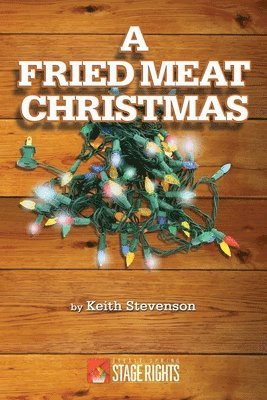Keith Stevenson - Fried Meat Christmas, Häftad