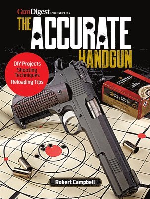 Robert Campbell, Robert K. Campbell - Accurate Handgun, Häftad