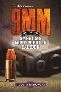 bokomslag 9MM - Guide to America's Most Popular Caliber