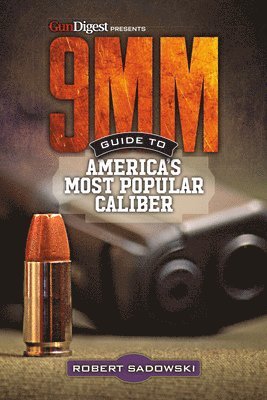 9MM - Guide to America's Most Popular Caliber 1