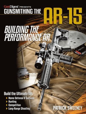 bokomslag Gunsmithing the Ar-15, Vol. 4