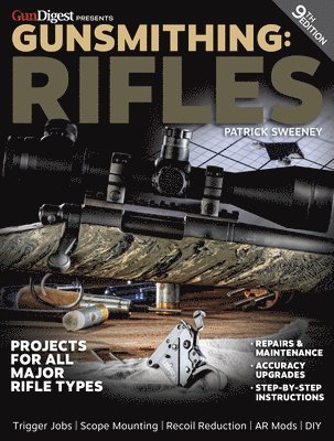 Patrick Sweeney - Gunsmithing: Rifles, 9th Edition, Häftad
