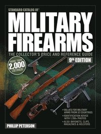 bokomslag Standard Catalog of Military Firearms, 9thEdition