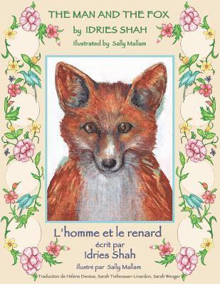 Idries Shah - Man and the Fox -- L'homme et le renard, Häftad