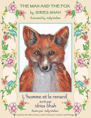 The Man and the Fox -- L'homme et le renard 1