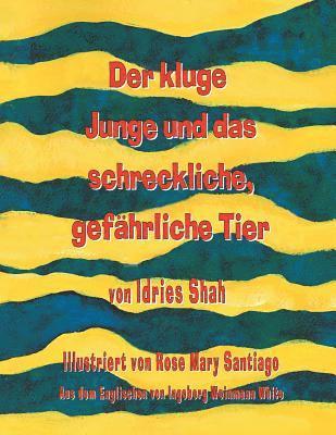 Idries Shah - kluge Junge und das schreckliche, gefährliche Tier, Häftad