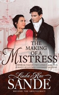 bokomslag The Making of a Mistress