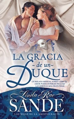 Linda Rae Sande - gracia de un duque, Häftad