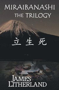 bokomslag Miraibanashi the Trilogy