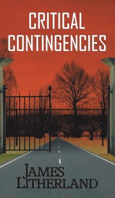 bokomslag Critical Contingencies (Slowpocalypse, Book 1)