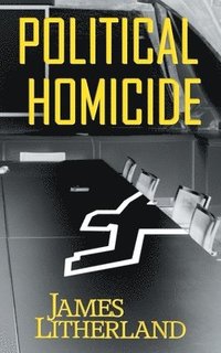 bokomslag Political Homicide