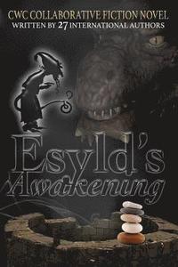 bokomslag Esyld's Awakening: CWC Collaborative Novel
