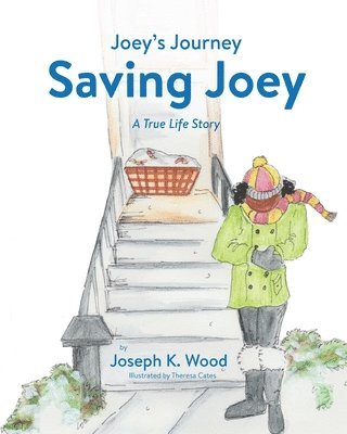 Joseph K Wood, Joseph K. Wood - Saving Joey, Häftad