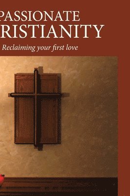 Passionate Christianity