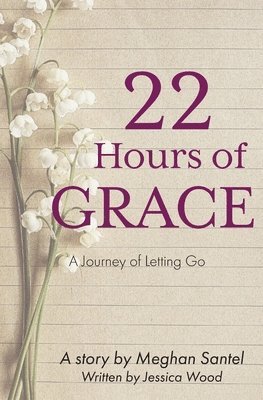 22 Hours of Grace 1