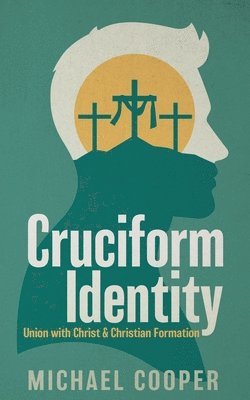 bokomslag Cruciform Identity