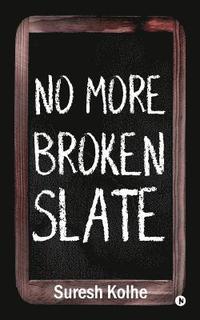 bokomslag No More Broken Slate
