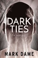 Dark Ties 1