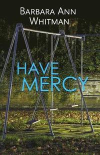 bokomslag Have Mercy