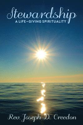 bokomslag Stewardship: A Life-Giving Spirituality