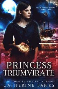 bokomslag Princess Triumvirate