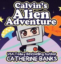 bokomslag Calvin's Alien Adventure