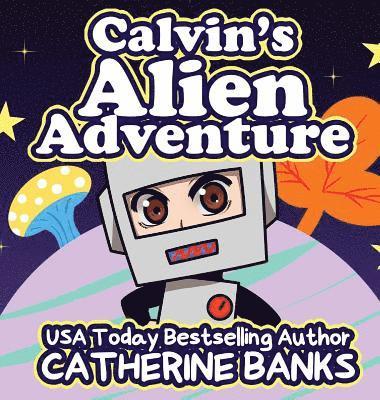 bokomslag Calvin's Alien Adventure