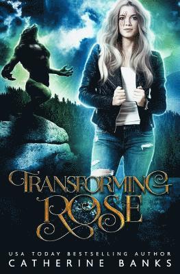 Catherine Banks - Transforming Rose, Häftad