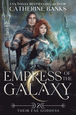 Catherine Banks - Empress of the Galaxy, Häftad