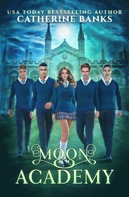 Catherine Banks - Moon Academy, Häftad