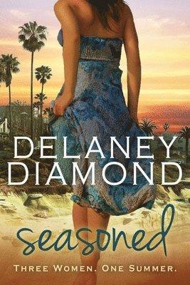 Delaney Diamond - Seasoned, Häftad