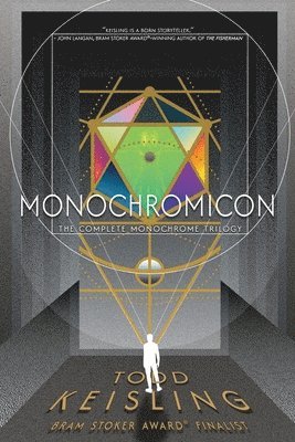 Todd Keisling - Monochromicon, Häftad