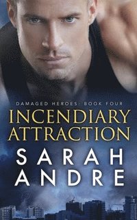 bokomslag Incendiary Attraction