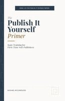 Michael McCandless - Publish It Yourself Primer, Häftad