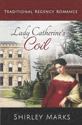 Lady Catherine's Coil 1