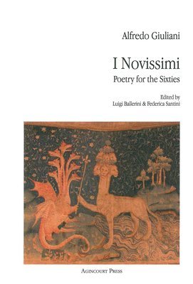 Luigi Ballerini, Federica Santini - I Novissimi: Poetry for the Sixties, Häftad